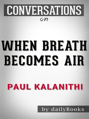 cover image of Conversations on When Breath Becomes Air